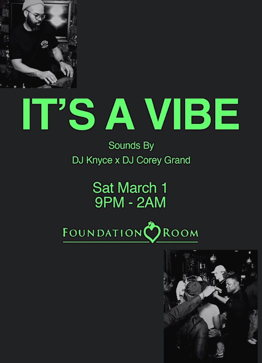 It’s A VIbe @Foundation Room