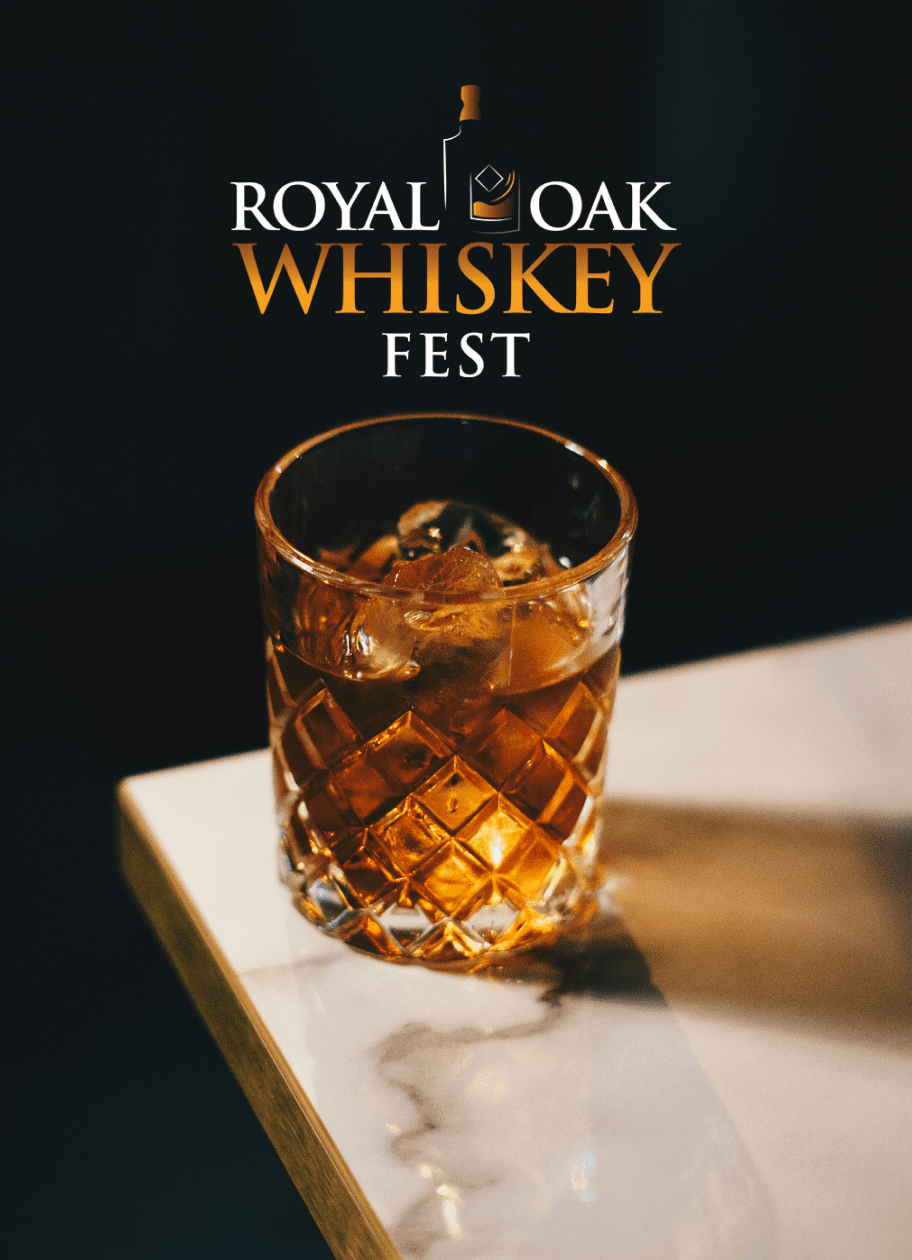 WHISKEY FESTIVAL 2025 - Royal Oak
